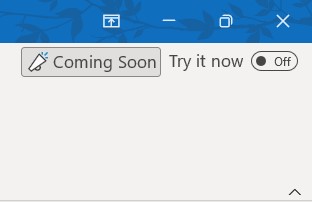 Coming soon toggle switch turned off on Outlook 365